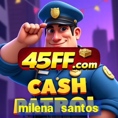 milena santos vizinha gostosa